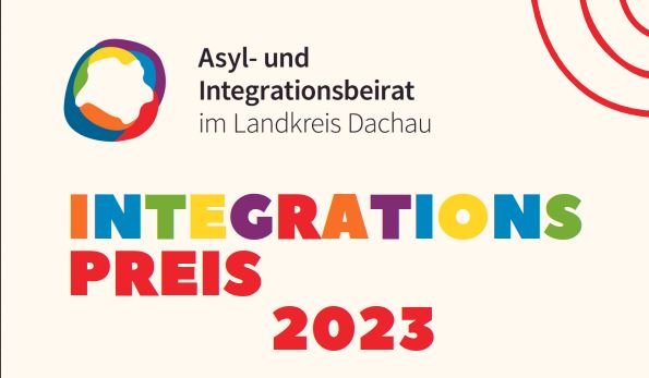 Integrationspreis 2023 des Asyl- und Integrationsbeirats im Landkreis Dachau – jetzt bewerben