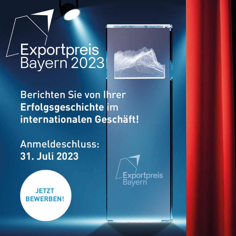 Bis 31. Juli bewerben: Exportpreis Bayern