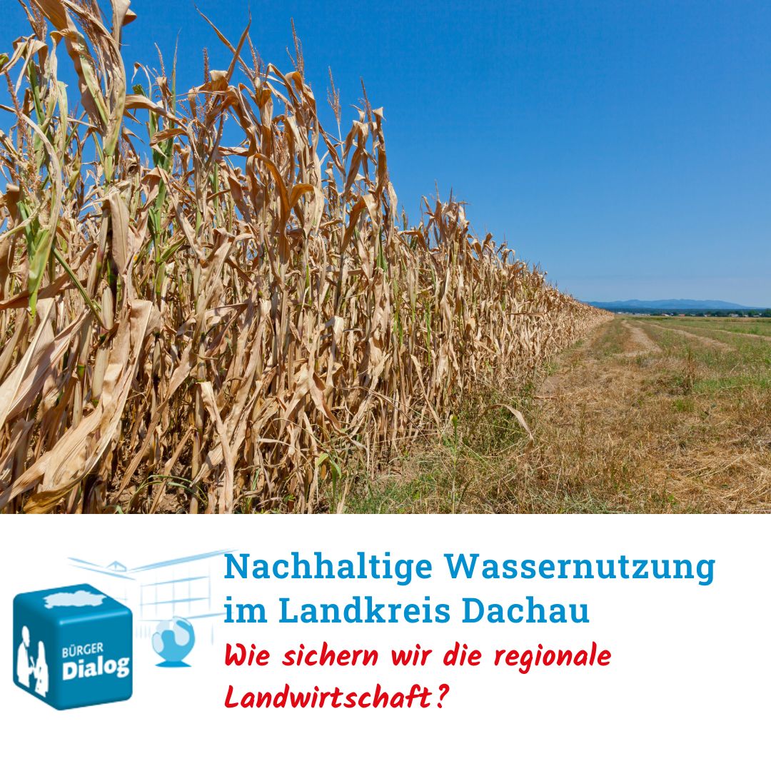 Einladung zum Bürgerdialog „Nachhaltige Wassernutzung im Landkreis Dachau“ 