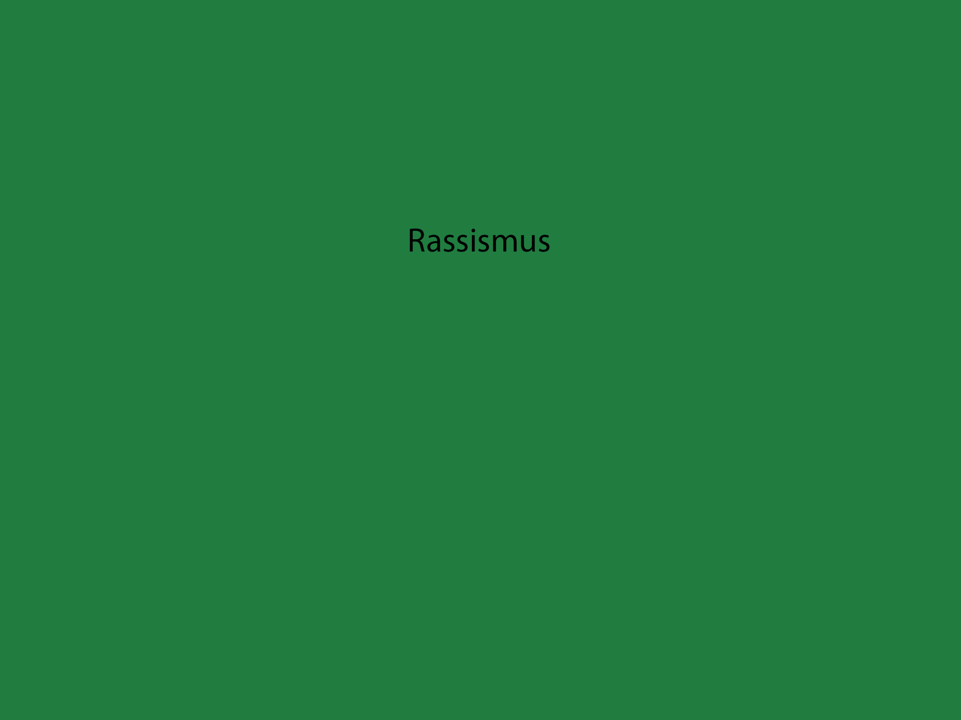 Rassismus