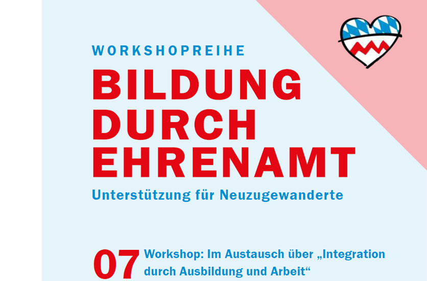 7. Workshop aus der Reihe „Bildung durch Ehrenamt – Unterstützung für Neuzugewanderte“