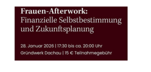 Frauen-Afterwork: Finanzielle Selbstbestimmung & Zukunftsplanung