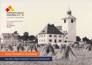 Plakat vom Heimatmuseum Karlsfeld: Natur im Wandel